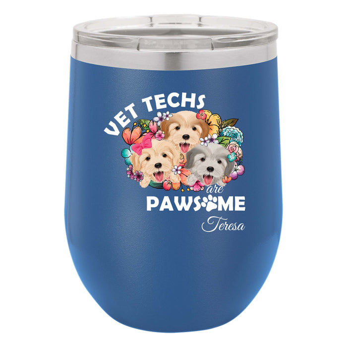 Vet Techs Are Pawsome UV Printed Personalized 12 oz Insulated Stemless Wine Glass