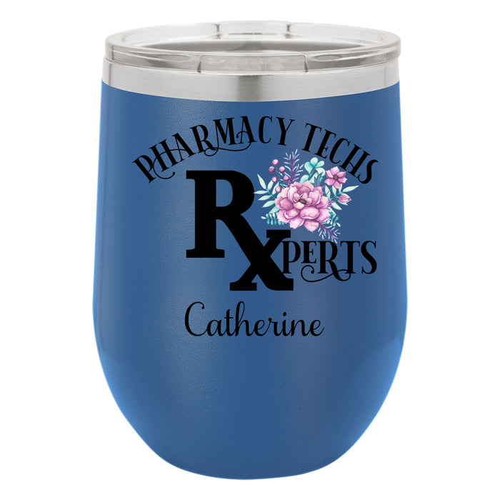 Pharmacy Techs Rxperts UV Printed Personalized 12 oz Insulated Stemless Wine Glass