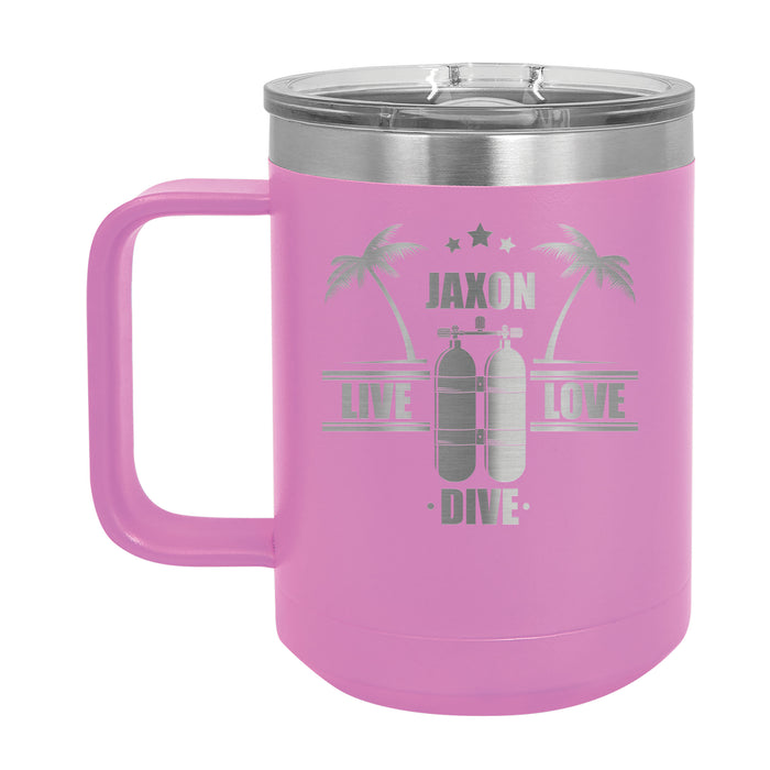 Scuba Diving, Live Love Dive -  Personalized Engraved 15 oz Insulated Coffee Mug