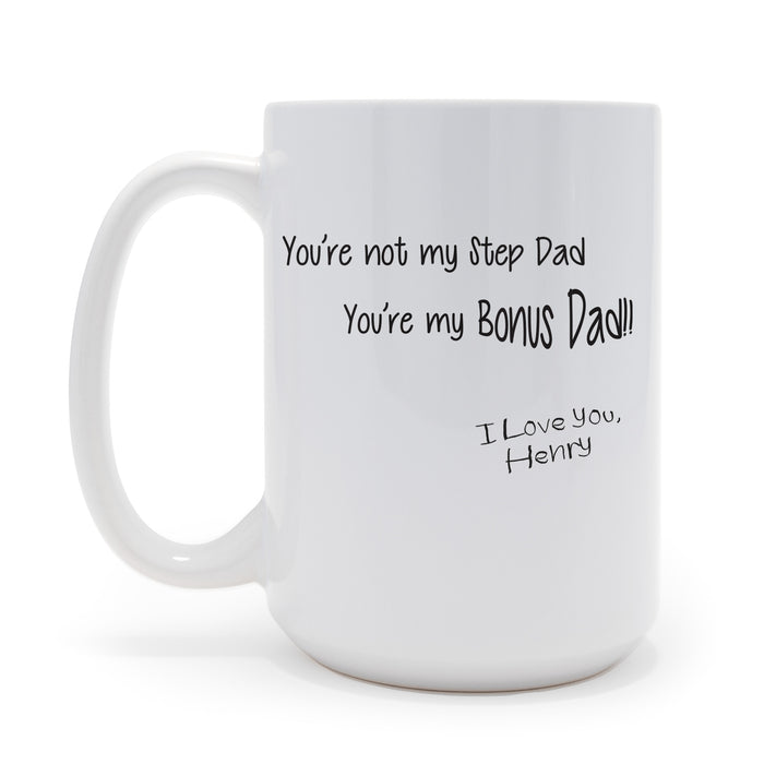 Personalized You're My Bonus Dad 15 oz Coffee Mug