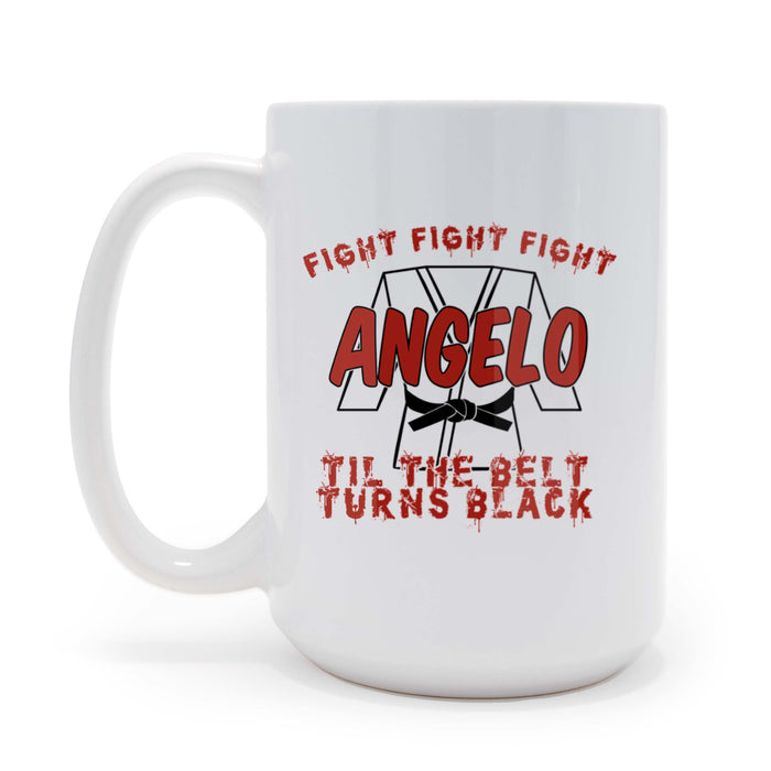 Til The Belt Turns Black Personalized Martial Arts 15oz Coffee Mug
