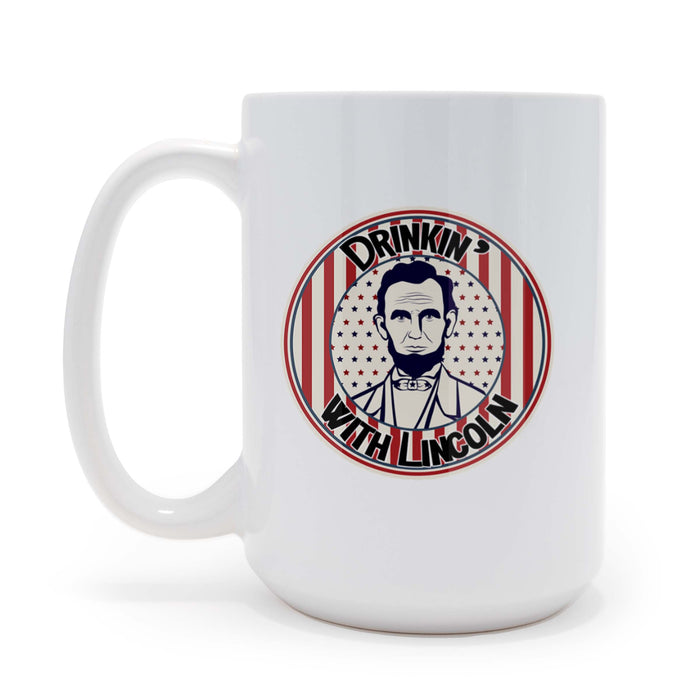 Drinkin' with Lincoln Personalized 15 oz Ceramic Coffee Mug