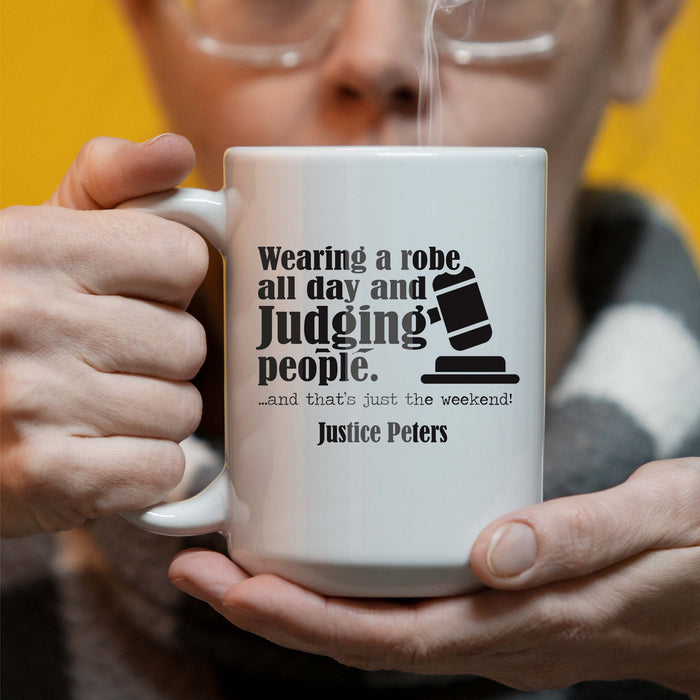 Wearing A Robe All Day And Judging People - Personalized - 15 oz Coffee Mug
