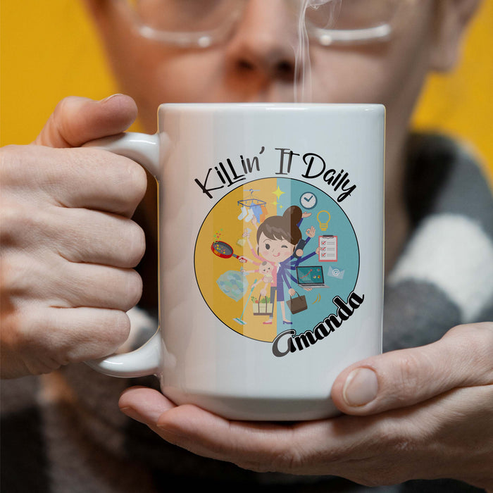 Killin' It Daily Personalized Mother's Day Gift 15 oz Coffee Mug