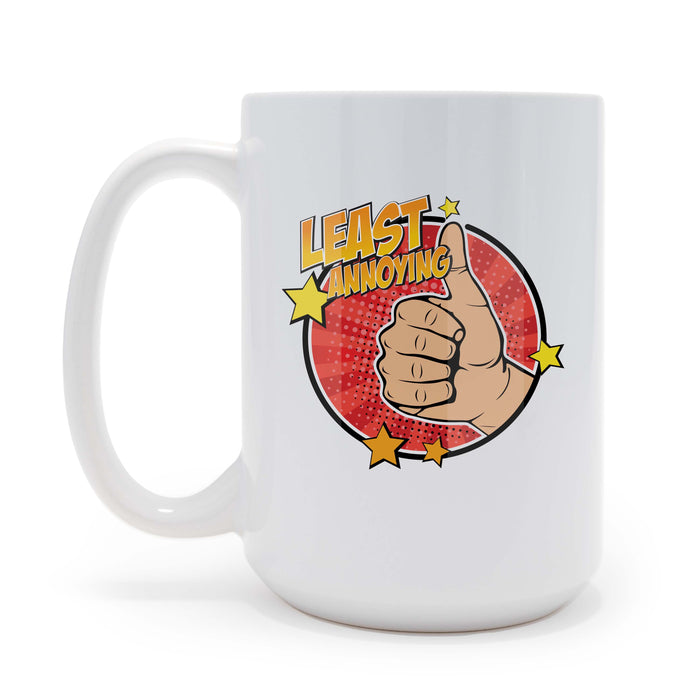 Least Annoying Award sarcastic 15 oz Coffee Mug, May be Personalized