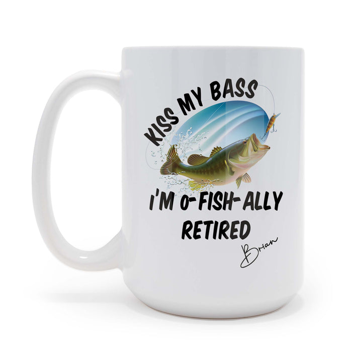 Kiss My Bass I'm Officially Retired 15 oz Coffee Mug