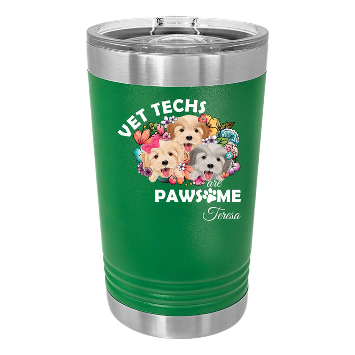 Vet Techs Are Pawsome Personalized UV Printed Insulated Stainless Steel 16 oz Tumbler