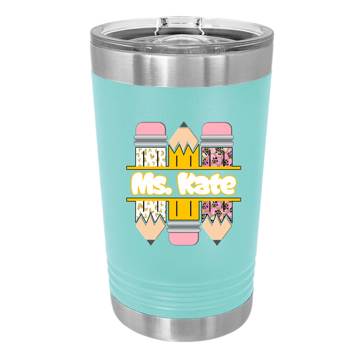Wild Split Pencils Personalized Teacher UV Printed Insulated Stainless Steel 16 oz Tumbler
