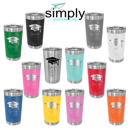 Mastered It! Personalized Engraved Insulated Stainless Steel 16 oz Tumbler - Simply Custom Life