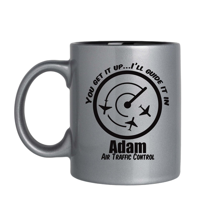 Personalized Air Traffic Controller Gift, You Get It Up - 11oz Laser Engraved Mug