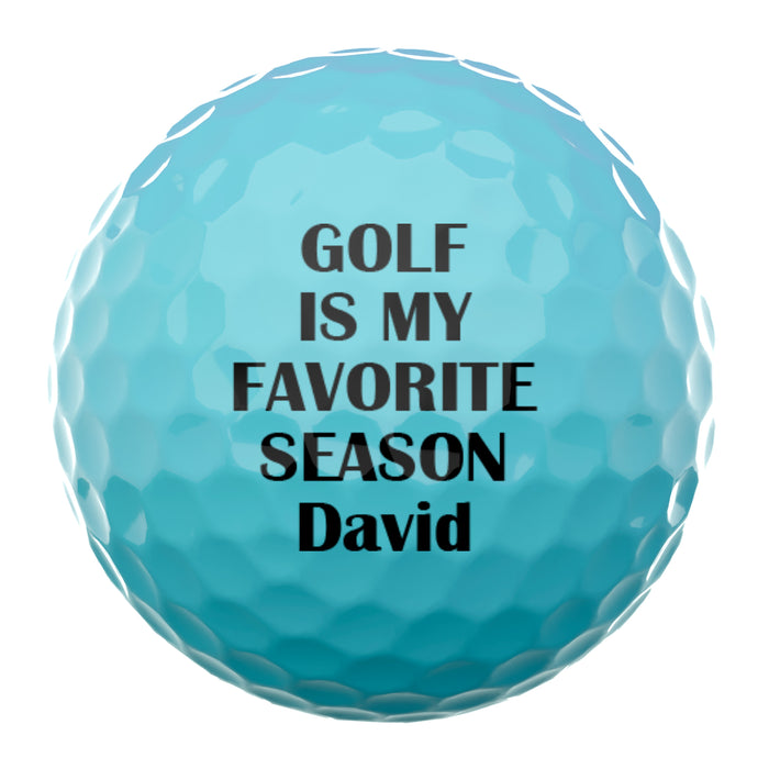 Golf is my Favorite Season Personalized Golf Balls (Set of 3 Balls)  #4246