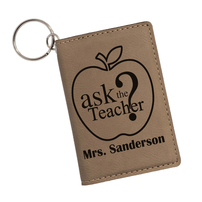 Ask the Teacher Personalized Keychain ID Wallet